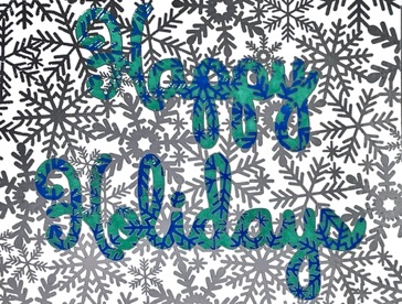 Connected Snowflakes
(blue & green with silver foil)
Happy Holidays Card